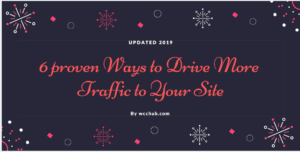 6 Proven Ways to Drive More Traffic to Your Site