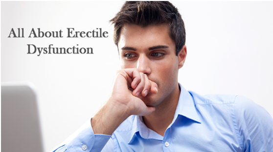 All About Erectile Dysfunction