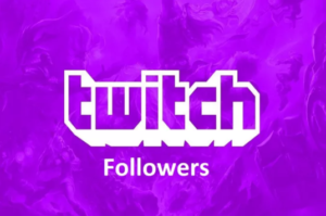 Gain Followers On Twitch Easily