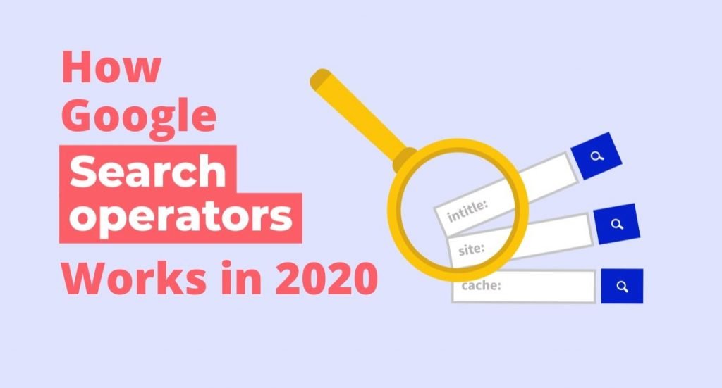 Google Search Operators: What They Are and How to Use Them