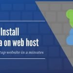 How to Install Joomla on Web Host, Step by Step Tutorial in 2020