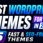 Best WordPress Themes for Blogs in 2026 – 15 Fast & SEO-Friendly Themes