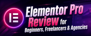 Elementor Pro Review (2026): Is It Worth Buying?