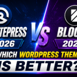 GeneratePress vs Blocksy 2026 – Which WordPress Theme Is Better?