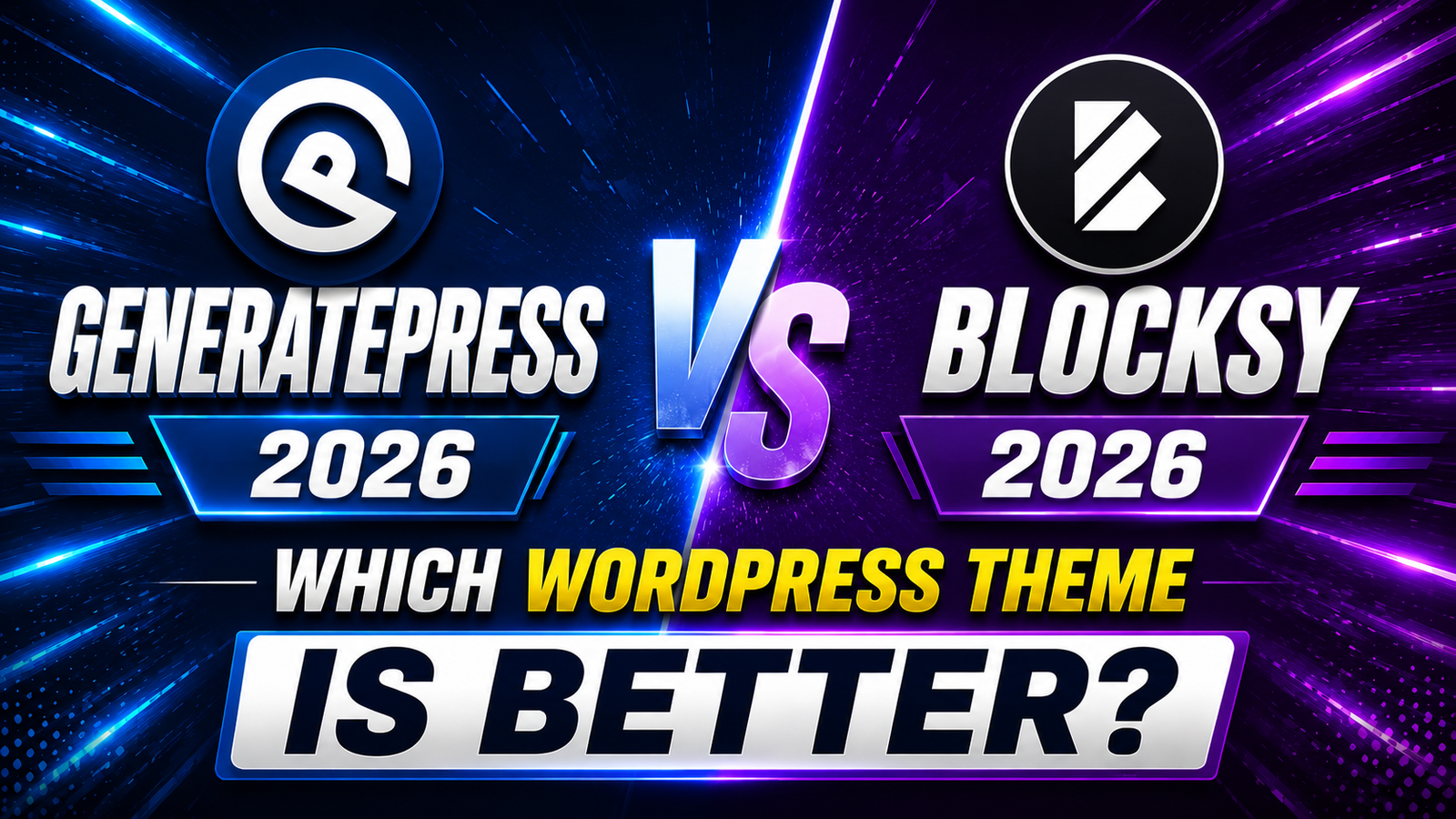 GeneratePress vs Blocksy 2026 – Which WordPress Theme Is Better?