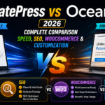 GeneratePress vs OceanWP 2026 – Which WordPress Theme Is Better for Speed, SEO & WooCommerce?