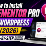 How to Install Elementor Pro in WordPress (2026)