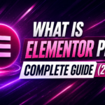 What Is Elementor Pro? Complete Guide (2026)